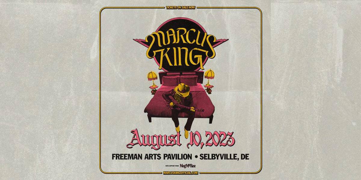 Marcus King — Live in Concert - Freeman Arts Pavilion - OceanCity.com